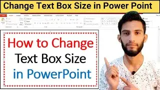 How to change text box size in powerpoint | Powerpint ma text box ka size kaise change karen