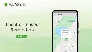Location based reminder. MyLifeOrganized tutorial for Android