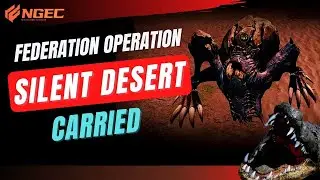 SILENT DESERT FEDERATION OPERATION - FULL CARRIED - LIFEAFTER BR