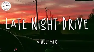 songs to listen to on a late night drive - OPM playlist