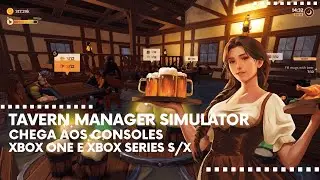 Tavern Manager Simulator Chega aos Consoles Xbox One e Xbox Series S/X