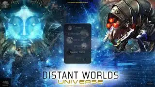 LIVESTREAM: Distant Worlds Universe (REALLY crazy 4x Space Game)