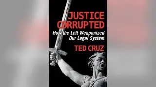 Justice Corrupted By Ted Cruz