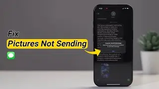 How to Fix Pictures Not Sending on iPhone from Messages App?
