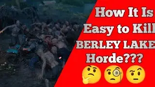 How to Kill BERLEY LAKE HORDE EASY?? | No Damage | Days Gone PC | Ultra Graphics | TheFlixPab