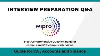 Wipro Interview Preparation Q&A &mdash; Financial Reporting, Controls & Analytics Q&A (CA and Non-CA)