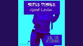 Super Pusher (DJ Tool)