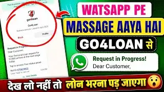 Watsapp masage Go4Loan Request in Progress!Dear Customer, Your Personal Loan request for 57,800 