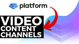 Video Content Channels [Core Features] - Platform Help Documentation Tutorial