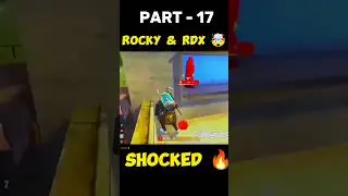 Raistar 🗿 Rocky & Rdx Reaction 🤯😱 Part - 17 Raistar God Of Tournament 😱🔥#freefire