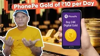 PhonePe Gold ₹ money HIGH RETURN INCOME!!