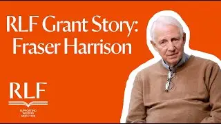 Writing Grant Beneficiary Story - Fraser - RLF