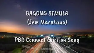 Pinoy Big Brother Connect | Bagong Simula by Jem Macatuno (Lyric Video)