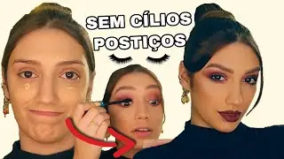 MAQUIAGEM SEM CÍLIOS POSTIÇOS  - BEM CHIQUE