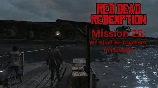 Red Dead Redemption - We Shall Be Together In Paradise