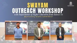 Укрепление цифрового обучения с помощью SWAYAM | Семинар по взаимодействию с UGC