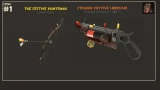 MECHA UPDATE:Strange Festive Ubersaw and Festive Huntsman Uncrating
