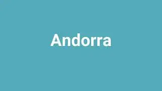 'Andorra' Meaning and Pronunciation