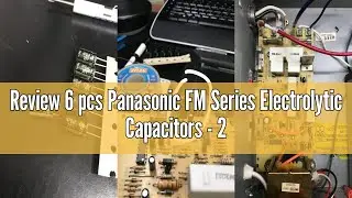 Review 6 pcs Panasonic FM Series Electrolytic Capacitors - 25V 470uf 20% Low Impedance