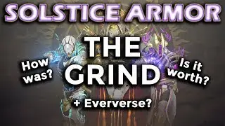 Destiny 2 - Solstice of Heroes Armor - The Grind for Majesitc Armor - Shadowkeep Armor 2.0