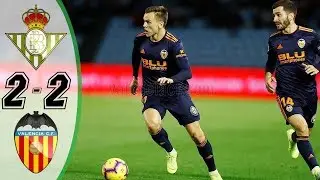 Real betis vs Valencia 2_2 all goals & highlights 2019_2_7 HD