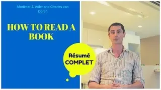 HOW TO READ A BOOK, mon résumé en français