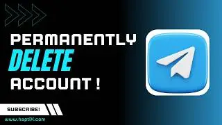 How to Delete Telegram Account Permanently