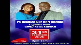 CROSS OVER  SERVICE//31ST DECEMBER 2025  WITH PASTOR BEATRICE W KITENDE