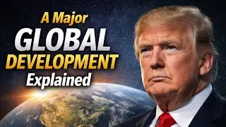 A Major Global Development Explained | World News Update
