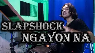 Julius Co - Slapshock - Ngayon na (Drum Cover)