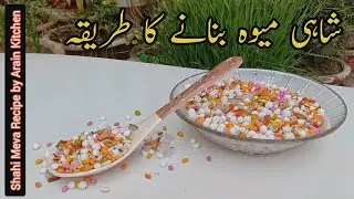 Homemade Shahi Meva Recipe by Arain Kitchen | Quick and Easy Guide to a Nutritious Dry Fruit Delight