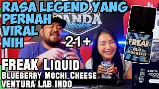 RASA LEGEND MUNCUL LAGI | FREAK BLU MOCHEESE by VENTURA LAB ( VAPE ON & RAYVAPOR )