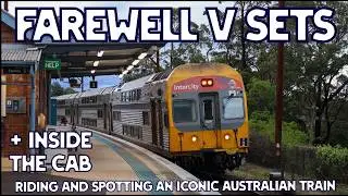 Farewell V Sets! Tour of Carriage’s, Inside the Cab, Arriving & Departing different Stations + more
