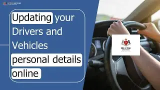 Updating my personal details online - Drivers and Vehicles Services Tutorials