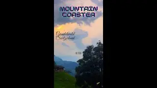 Mountain Coaster ,Grindelwald, Switzerland in 2018