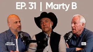 Special Guest Marty Bryan from Marty B's Ep.31