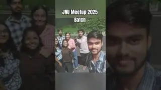 JNU Meetup 2025 Batch | #bhuvale #cuetpg2025 #meetup #jnucampus #bhu #students #admission #nta #pg