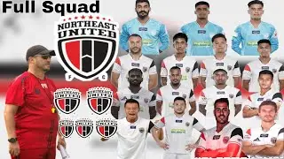 Northeast United FC all Foreigner And Indian Player List 2023-24. Neufc Full Squad List