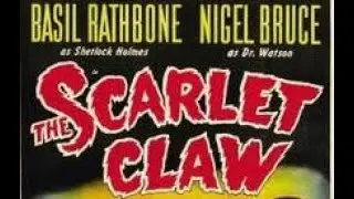 The Scarlet Claw (1944) (Basil Rathbone & Nigel Bruce) HD