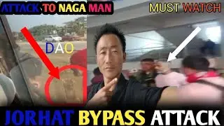 Jorhat Incident: Non-Local Attacks Naga Man 