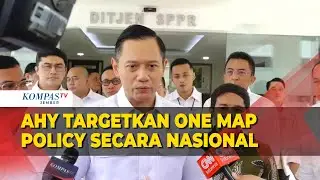 Alasan Menteri ATR/BPN AHY Ungkap Target One Map Policy Secara Nasional Untuk Indonesia