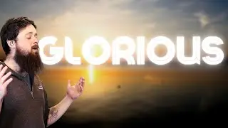 Glorious | Worship Covers | Sam Bennett