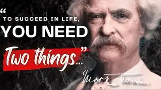 28 Insightful Quotes by Mark Twain on Life for Men!
