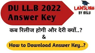 Du Llb Answer Key जारी करने में देरी क्यों और कब आएगा?NTA