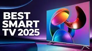 The BEST 5 Smart TVs in 2025 [Watch This Before You Buy!!]