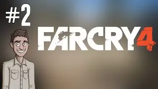 Let's Play Far Cry 4 - Episode 2 [PC]