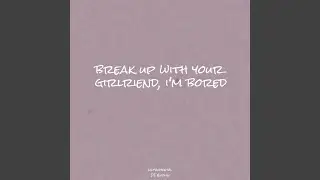 Break Up With Your Girlfriend, I'm Bored (Instrumental)