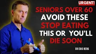 Dr Eric Berg  SENIORS, Never Eat THESE 3 Vegetables &ndash; And Add THESE 3 For Better Joints & Energy