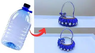 Amazing Basket From a Waste Water Bottle(DIY Craft)