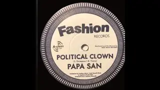 Fashion703 - Papa San  - Political Clown / The A-Class Crew - Politriks Dub